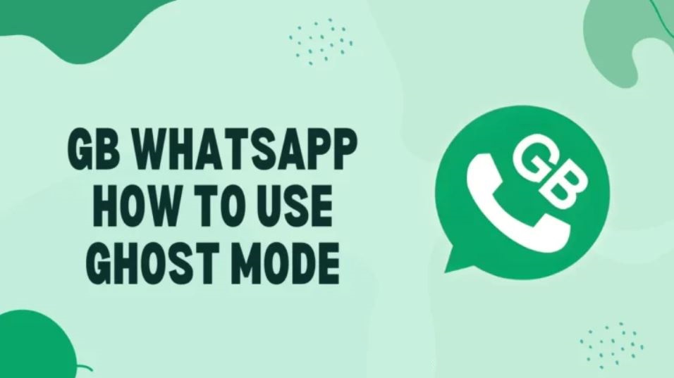 GBWhatsApp Ghost Mode